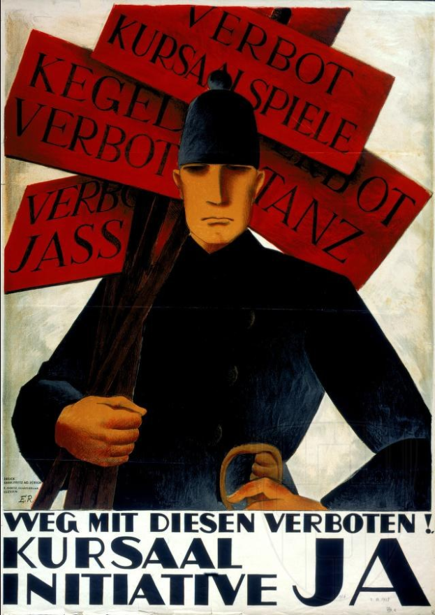 Deutsches Propagandaplakat für die Kursaal-Initiative mit einem uniformierten Mann, der ein Schild mit der Aufschrift "Weg mit diesen Verboten" hält.