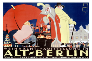 Ein Plakat, das eine Zirkusveranstaltung in Berlin, Deutschland ankündigt, mit einer bunten Illustration von Menschen, Gebäuden und anderen Gegenständen, auf der 'Weihnachts Ausstellung in Alt-Berlin' geschrieben steht.