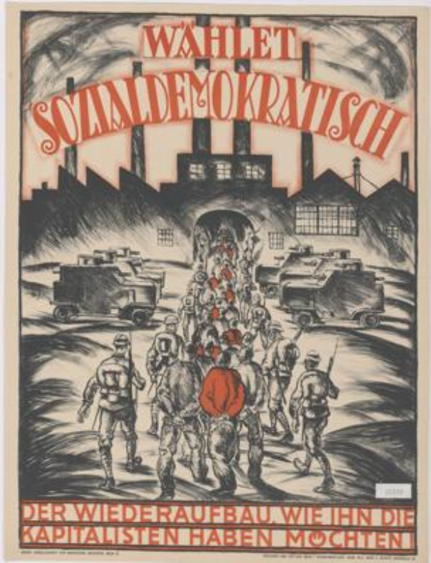 Ein deutsches Propagandaplakat der Nazi-Partei der Sowjetunion, das eine Gruppe von Menschen und Fahrzeugen im Vordergrund, ein Gebäude im Hintergrund und den Text 'Wahlet Sozialdemokratisch - der Wiederaufbau wiehn die Kapitalisten haben mochten' zeigt.